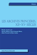 Les archives Princières XIIe-XVe siècles