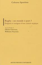 Rugby : un monde à part ?