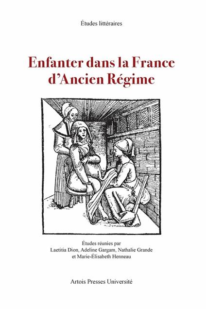 Enfanter dans la France d'Ancien Régime