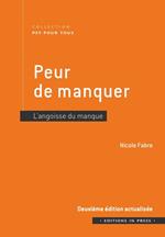 Peur de manquer - 2e édition actualisée