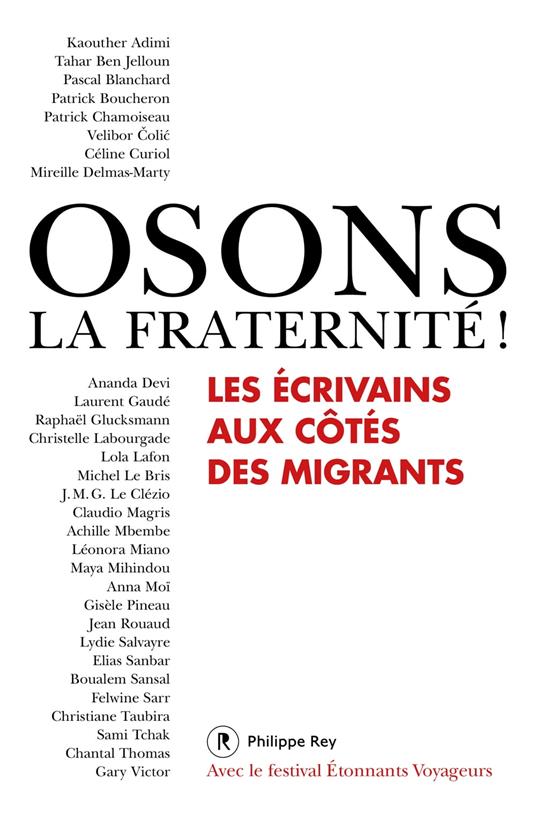 Osons la fraternité ! Les écrivains aux côtés des migrants