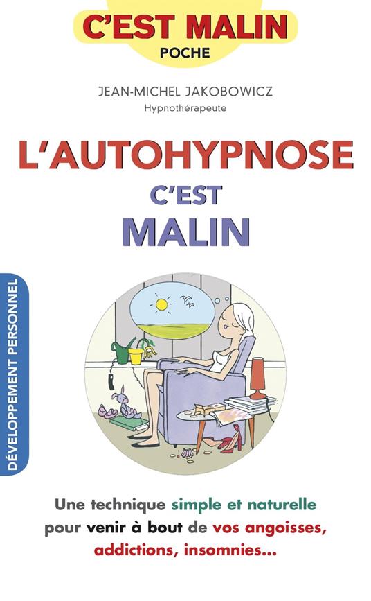 L'autohypnose, c'est malin