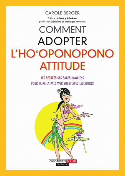 Comment adopter l'ho'oponopono attitude