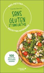 Mes petites recettes magiques sans gluten et sans lactose