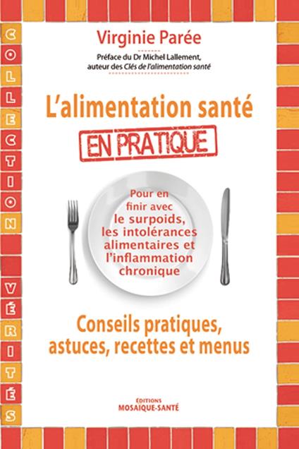 L'alimentation santé en pratique