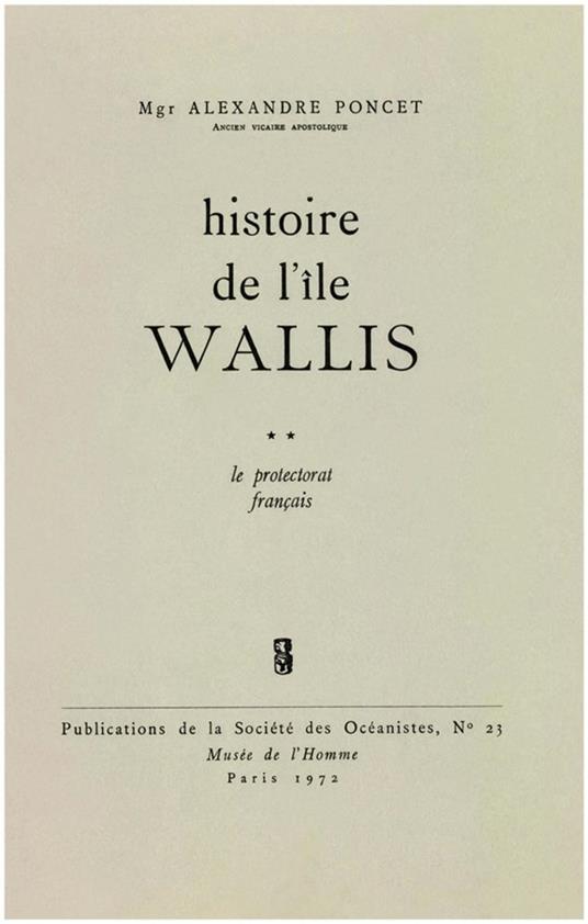 Histoire de l'île Wallis. Tome 2