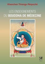 Les enseignements du Bouddha de médecine