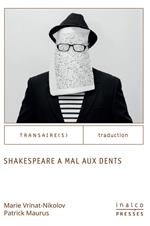 Shakespeare a mal aux dents