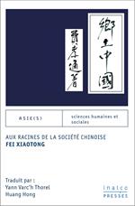 Aux racines de la société chinoise