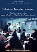 Sur les traces du passé de l'éducation…