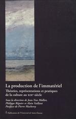 La production de l'immatériel