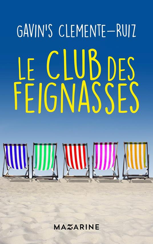 Le Club des feignasses