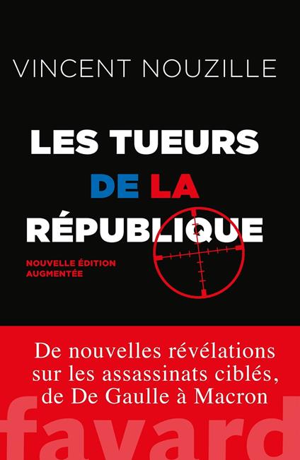 Les tueurs de la République - Nouvelle édition