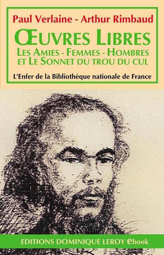 OEuvres libres, Les Amies - Femmes - Hombres - Sonnet du trou du cul -  Rimbaud, Arthur - Verlaine, Paul - Ebook in inglese - EPUB2 con Adobe DRM |  IBS