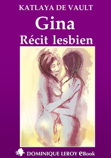 Gina, Récit lesbien