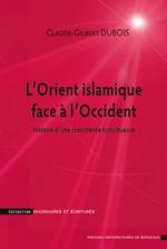 L'Orient islamique face à l'Occident