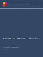 Nommer et classer dans les Balkans