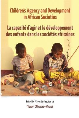 Children's Agency and Development in African Societies - cover
