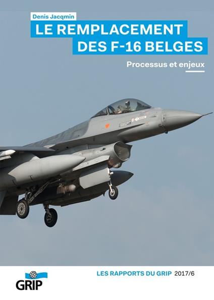 Le remplacement des F-16 belges