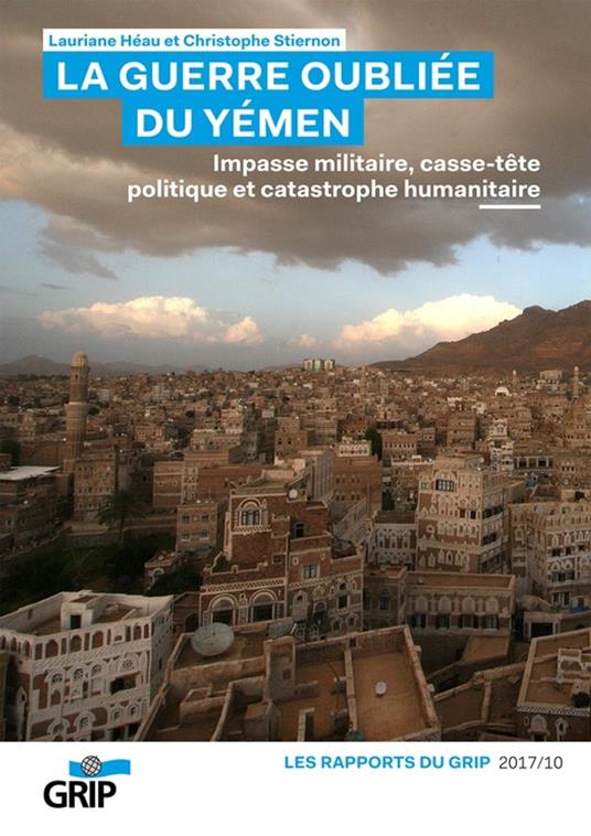 La guerre oubliée du Yémen
