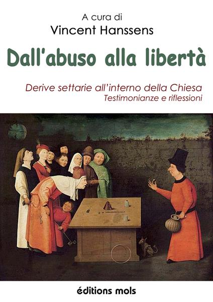 Dall'abuso alla libertà - Vincent Hanssens - ebook