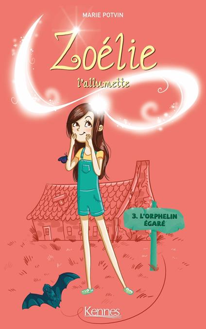 Zoélie l'allumette T03 - Marie Potvin - ebook