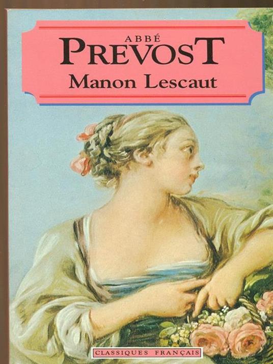 Manon Lescaut - Abbé Prevost - 3