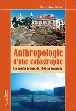 Anthropologie d'une catastrophe