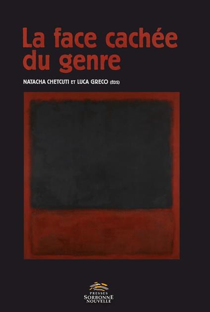 La face cachée du genre - Collectif,Natacha Chetcuti,Luca Greco - ebook