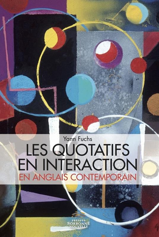 Les quotatifs en interaction en anglais contemporain