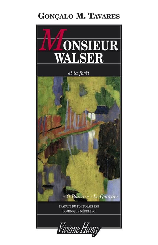 Monsieur Walser et la forêt