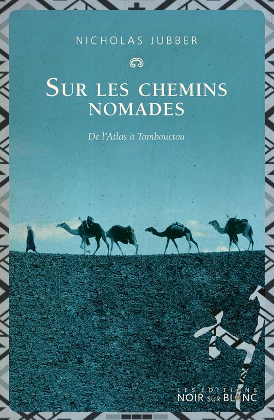 Sur les chemins nomades