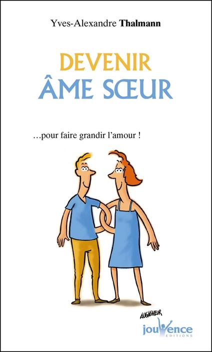 Devenir âme sœur