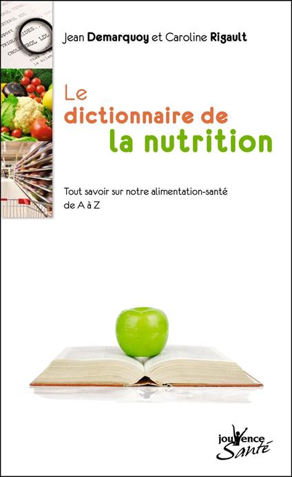 Le Dictionnaire de la nutrition