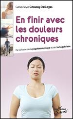 En finir avec les douleurs chroniques