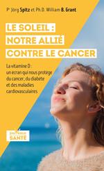 Le soleil : notre allié contre le cancer