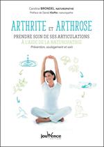 Arthrite et arthrose : prendre soin de ses articulations à l'aide de la naturopathie