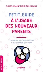 Petit guide à l'usage des nouveaux parents