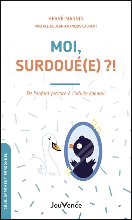 Moi, surdoué(e) ?!