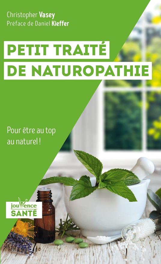 Petit traité de naturopathie