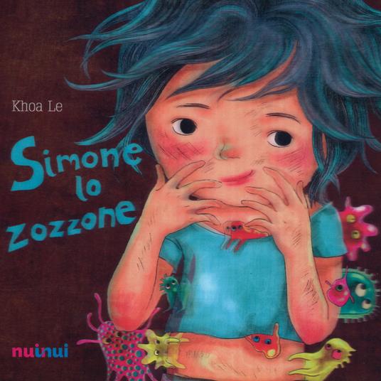 Simone lo zozzone. Ediz. italiana e inglese - Le Khoa - copertina