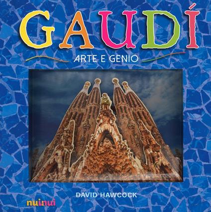 Gaudí. Arte e genio. Libro pop-up - David Hawcock - copertina