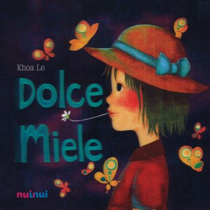 Dolce Miele. Ediz. italiana e inglese - Le Khoa - copertina