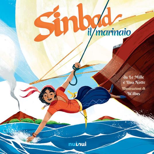 Sinbad il marinaio da Le Mille e una notte. Ediz. a colori - copertina