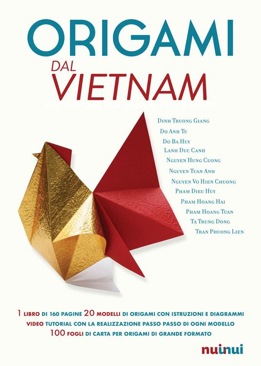 Origami dal Vietnam. Con Materiale a stampa miscellaneo. Con Contenuto  digitale per download e accesso on line - Vo Hiên Chuong Nguyên - Libro -  Nuinui - | IBS