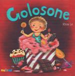 Golosone. Ediz italiana e inglese. Ediz. a colori