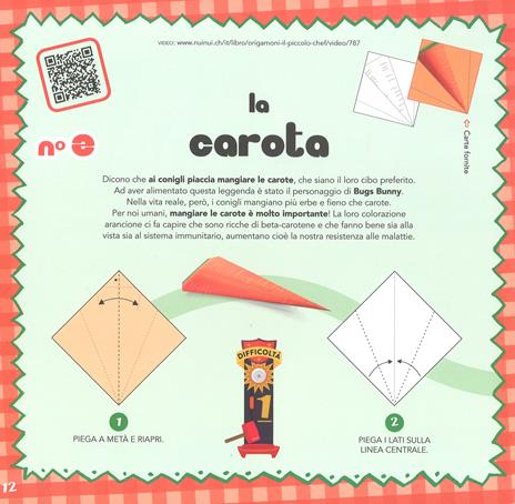 Il piccolo chef. Origamoni per bambini. Ediz. a colori. Con carte per origami staccabili integrate al libro - Rita Foelker - 2
