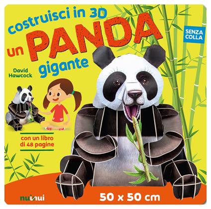 Un panda gigante. Costruisci in 3D. Ediz. a colori. Con gadget - David Hawcock - copertina