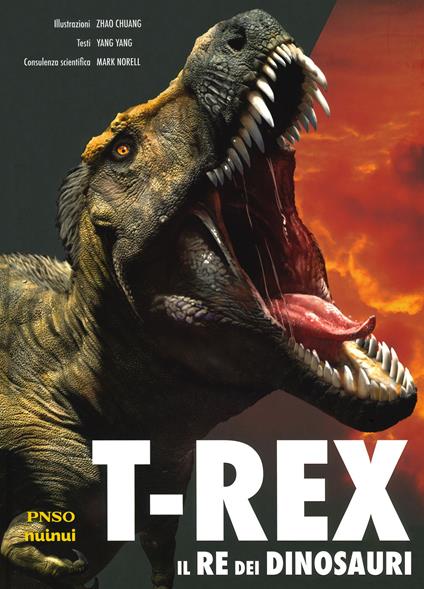 T-Rex. Il re dei dinosauri - Yang Yang - copertina