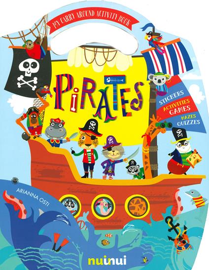 Pirates. My carry around activity book. Ediz. a colori - Arianna Osti - copertina